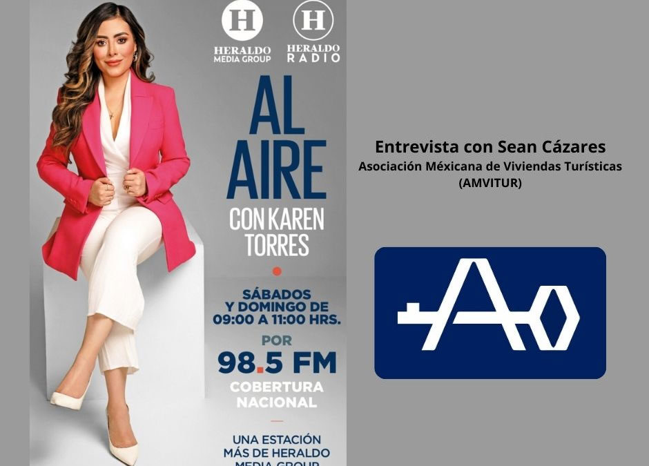 Escucha la entrevista que Sean Cázares Ahearne concedió a Karen Torres para El Heraldo de México  en el 98.5 de FM